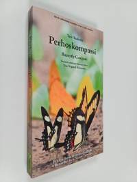 Perhoskompassi : Butterfly compass, osa 2 : Latinalainen Amerikka