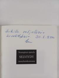 Selviydy : strateginen ajattelu tietoyhteiskunnassa (signeerattu, tekijän omiste)
