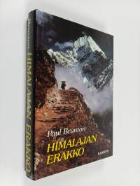 Himalajan erakko : Yksinäisen maanpakolaisen muistelmat