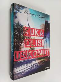Kuka olisi uskonut : jännityskirja (signeerattu, tekijän omiste)