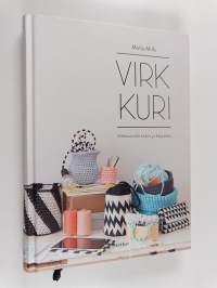 Virkkuri : Virkkuutöitä kotiin ja käyttöön