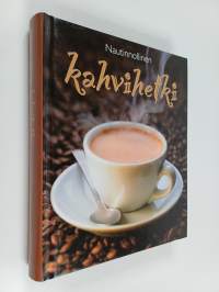 Nautinnollinen kahvihetki