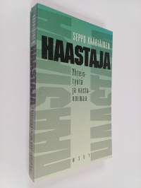 Haastaja : yhteistyötä ja vastavoimaa