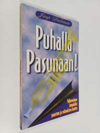 Puhalla pasunaan! : ydinvoimaa Jumalalta paaston ja rukouksen kautta