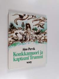 Konkkamuori ja kapteeni Trummi
