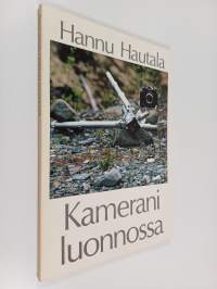 Kamerani luonnossa