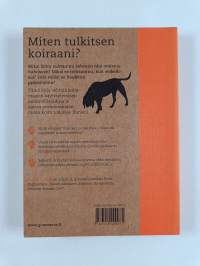 Miten tulkitsen koiraani? : 50 kysymystä ja vastausta