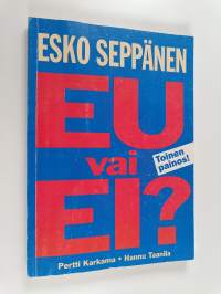 EU vai ei (signeerattu, +lisälehdet)