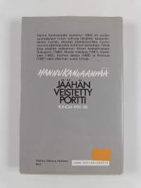 Jäähän veistetty portti : runoja 1980-88