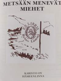 Metsään menevät miehet