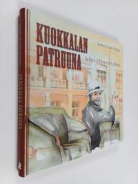 Kuokkalan patruuna : Julius Johnsonin elämä