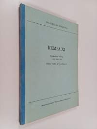 Kemia XI : fysikaalisen kemian cum laude työt