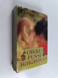 Oikkupussi rakastuu