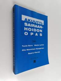 Akuuttisairaanhoidon opas