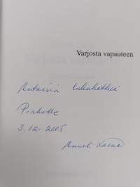 Varjosta vapauteen (signeerattu, tekijän omiste)