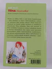 Tiinan kesäretket : Tiina seikkailee ; Tiina etsii juuriaan ; Tiina vauhdissa