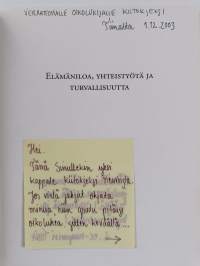 Elämäniloa, yhteistyötä ja turvallisuutta - Jyväskylän Mäki-Matin päiväkoti 40 vuotta (signeerattu, tekijän omiste)