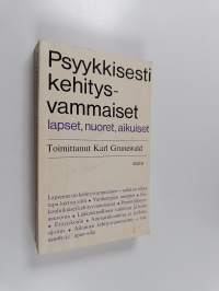 Psyykkisesti kehitysvammaiset lapset, nuoret ja aikuiset