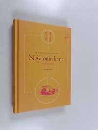 Newtonin kana : tiede keittiössä
