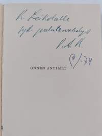 Onnen antimet : lukuja elämäni kirjasta (signeerattu, tekijän omiste)