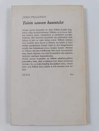 Toisin sanoen kuuntelet : runoja
