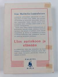Ulos aurinkoon ja elämään