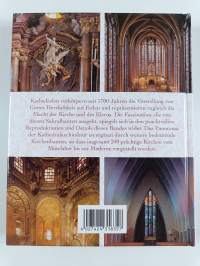 Kathedralen - die schönsten Kirchenbauten aus 1700 Jahren