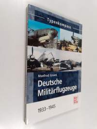 Typenkompass deutsche Militärflugzeuge : 1933 - 1945