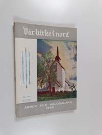 Vår kirke i nord : årbok for Hålogaland 1960