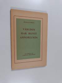 Världen har blivit annorlunda : om kyrkans väg i tjugonde århundradet
