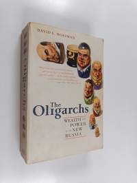 The oligarchs : wealth and power in the new Russia