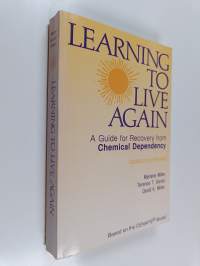 Learning to Live Again : A Guide for Recovery from Alcoholism