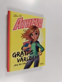 Athena : grattis världen! Jag är här nu!