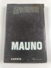 Mauno Koivisto : Hellahuoneesta presidentin linnaan