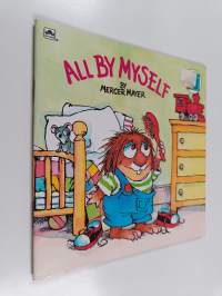 All by Myself (Little Critter)