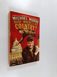 Dude, Where&#039;s My Country?