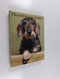 Hunden som hobby - anskaffning, vård, uppfostran, dressyr, psykologi, anatomi, sjukdomar, specialdressyr, tävlingar, 149 rasbeskrivningar