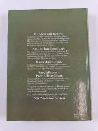 Hunden som hobby - anskaffning, vård, uppfostran, dressyr, psykologi, anatomi, sjukdomar, specialdressyr, tävlingar, 149 rasbeskrivningar
