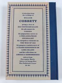 Cobbett&#039;s America. A Selection from the Writings of William Cobbett. Edited with an Introduction by J.E. Morpurgo