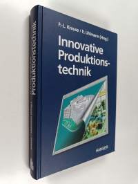 Innovative Produktionstechnik