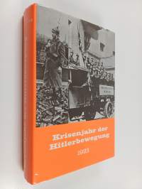 Krisenjahr der Hitlerbewegung : 1923