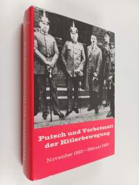 Putsch und Verbotszeit der Hitlerbewegung : November 1923-Februar 1925