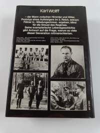 Der Adjutant : Karl Wolff, der Mann zwischen Hitler und Himmler