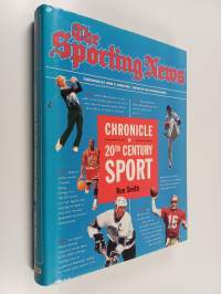 The Sporting News chronicle of the 20th century sport