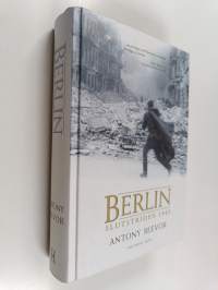 Berlin : slutstriden 1945