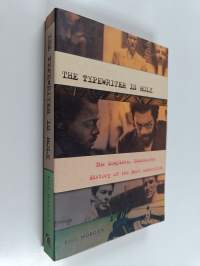 The Typewriter Is Holy : The Complete, Uncensored History of the Beat Generation