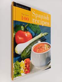 The Best 100 Spanish Recipes