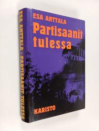 Partisaanit tulessa