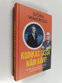 Kuinkas tässä näin kävi? : miksi maallamme ei ollut malttia vaurastua