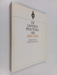 Oy Lahden polttimo ab 1883-1983